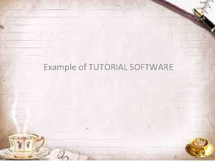 Example of TUTORIAL SOFTWARE 
