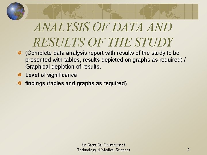 ANALYSIS OF DATA AND RESULTS OF THE STUDY (Complete data analysis report with results