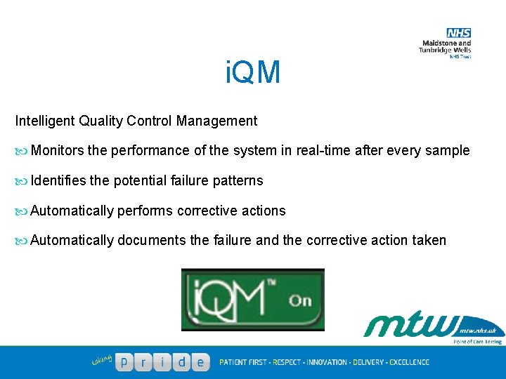 i. QM Intelligent Quality Control Management Monitors the performance of the system in real-time