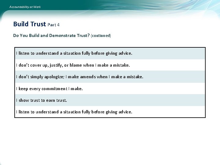 Accountability at Work Build Trust Part 4 Do You Build and Demonstrate Trust? (continued)