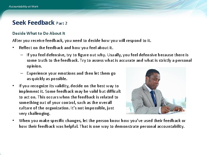 Accountability at Work Seek Feedback Part 2 Decide What to Do About It After