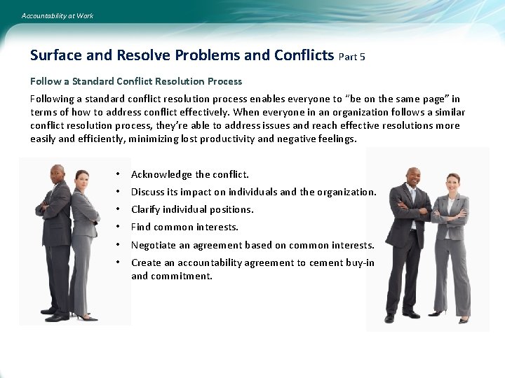 Accountability at Work Surface and Resolve Problems and Conflicts Part 5 Follow a Standard