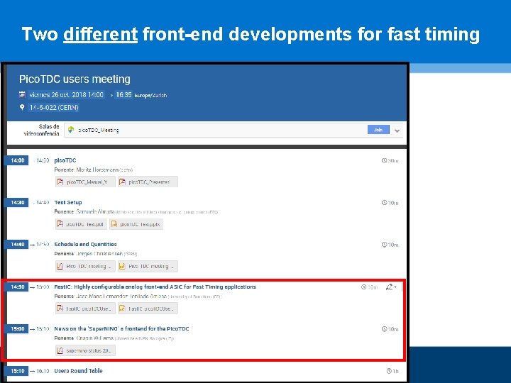 Two different front-end developments for fast timing 