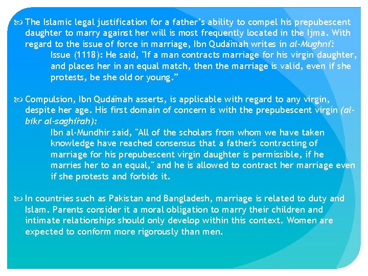  The Islamic legal justification for a father’s ability to compel his prepubescent daughter