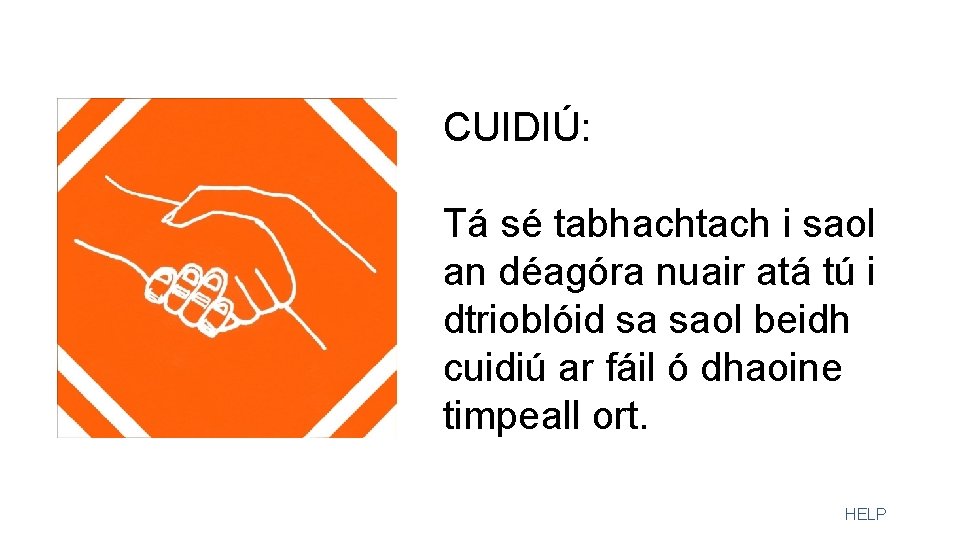 CUIDIÚ: Tá sé tabhachtach i saol an déagóra nuair atá tú i dtrioblóid sa