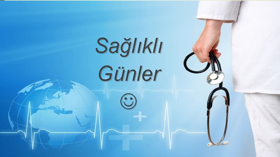 Sağlıklı Günler 