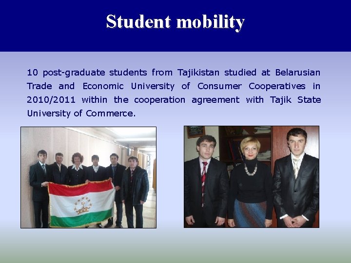 Student mobility 10 post-graduate students from Tajikistan studied at Belarusian Trade and Economic University