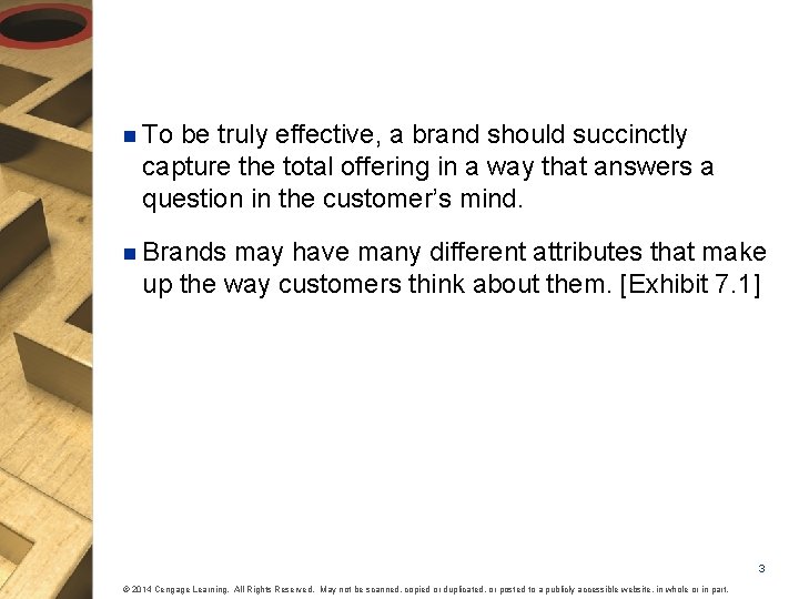 n To be truly effective, a brand should succinctly capture the total offering in
