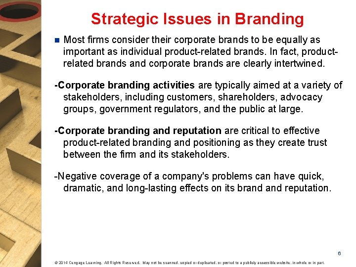 Strategic Issues in Branding n Most firms consider their corporate brands to be equally