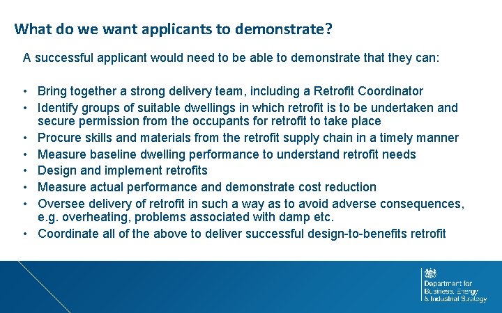 What do we want applicants to demonstrate? A successful applicant would need to be