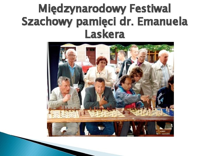 Międzynarodowy Festiwal Szachowy pamięci dr. Emanuela Laskera 