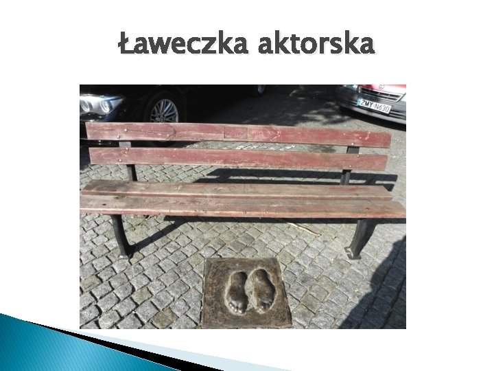 Ławeczka aktorska 