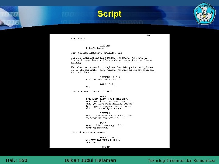 Script Hal. : 160 Isikan Judul Halaman Teknologi Informasi dan Komunikasi 