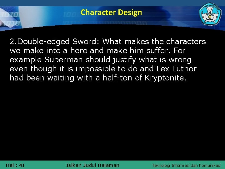 Character Design 2. Double-edged Sword: What makes the characters we make into a hero