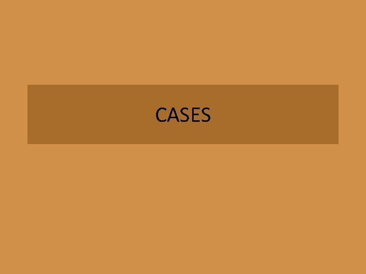 CASES 