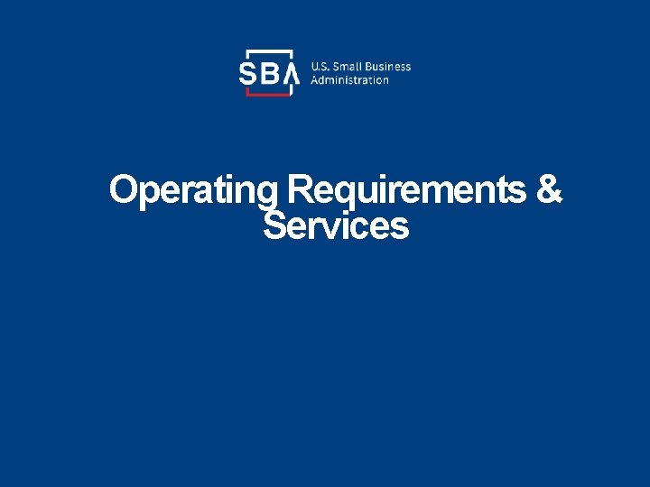 Operating Requirements & Services 