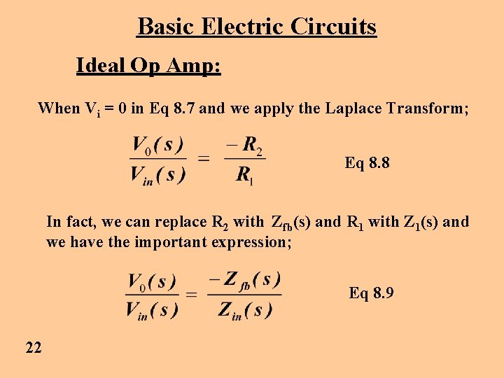 Basic Electric Circuits Ideal Op Amp: When Vi = 0 in Eq 8. 7