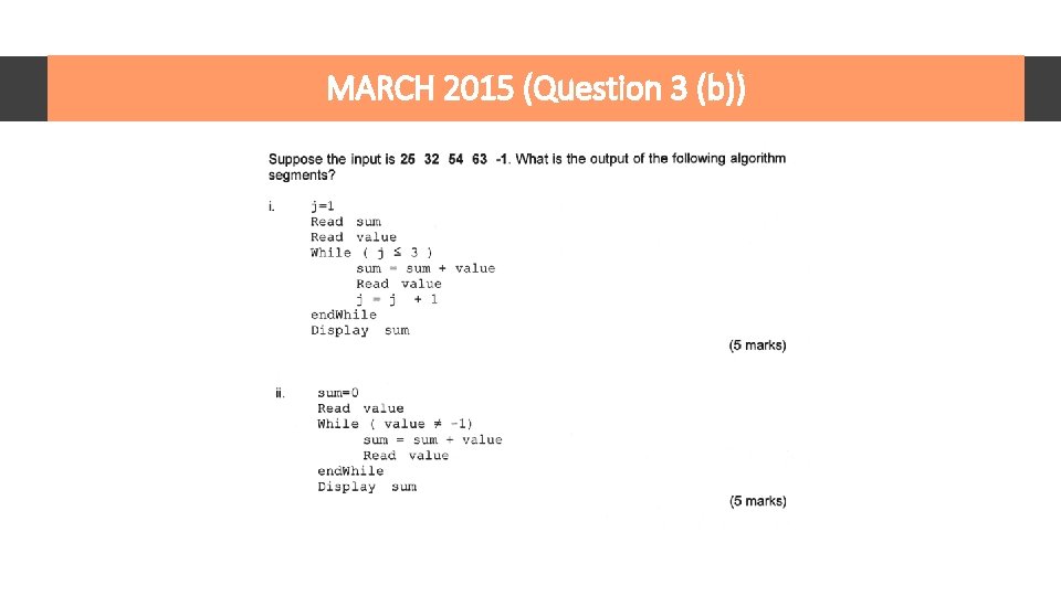 MARCH 2015 (Question 3 (b)) 