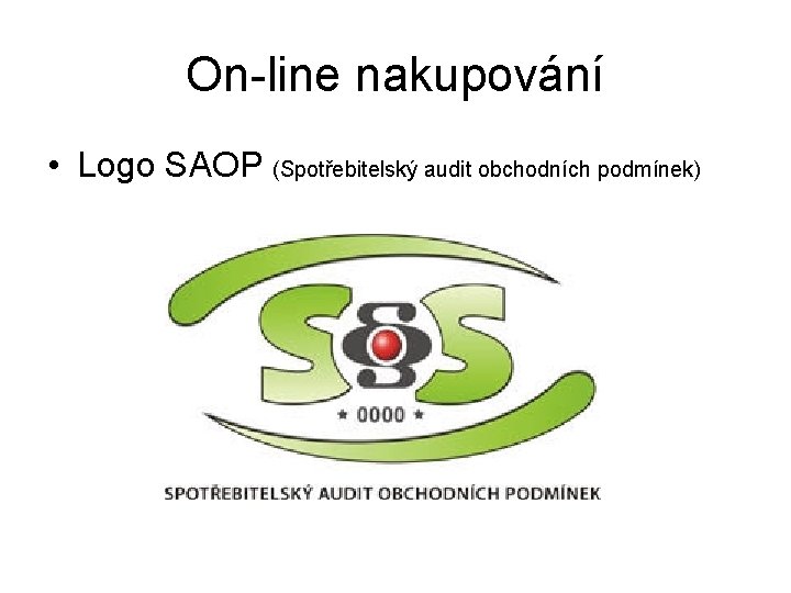 On-line nakupování • Logo SAOP (Spotřebitelský audit obchodních podmínek) 