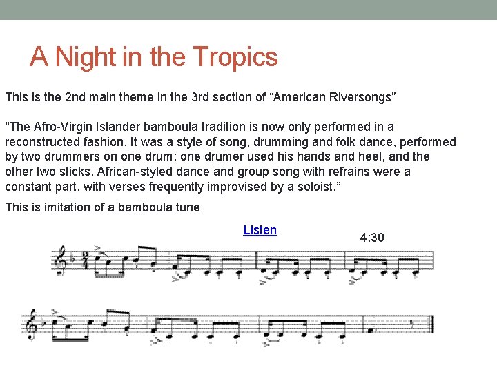 A Night in the Tropics This is the 2 nd main theme in the