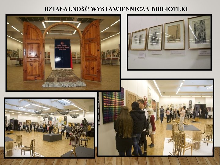 DZIAŁALNOŚĆ WYSTAWIENNICZA BIBLIOTEKI 