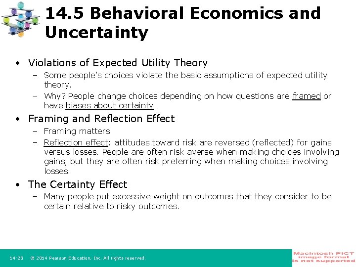 14. 5 Behavioral Economics and Uncertainty • Violations of Expected Utility Theory – Some