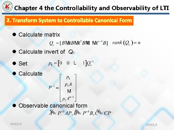 Chapter 4 the Controllability and Observability of LTI 2. Transform System to Controllable Canonical