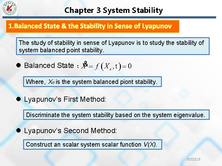 Chapter 3 System Stability 1. Balanced State & the Stability in Sense of Lyapunov