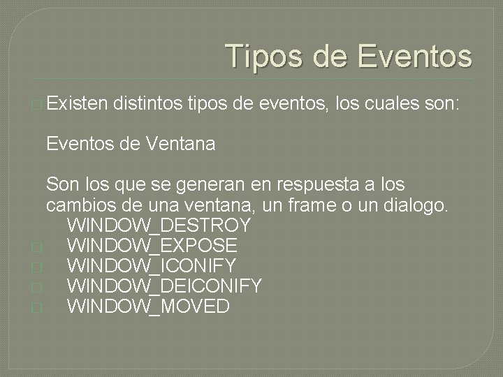 Programacin Orientada a Objetos Tipos de Eventos Qu