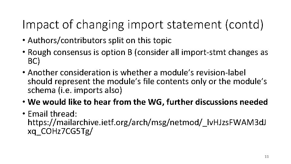 Impact of changing import statement (contd) • Authors/contributors split on this topic • Rough