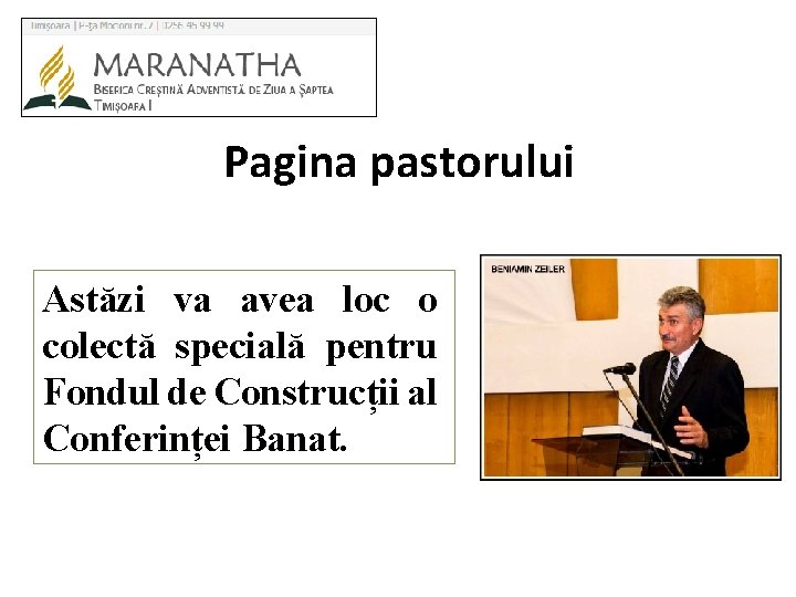 Pagina pastorului Astăzi va avea loc o colectă specială pentru Fondul de Construcții al