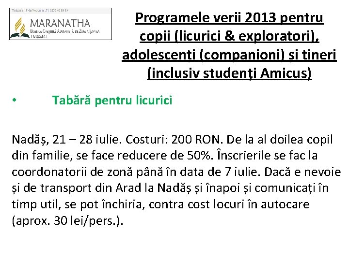 Programele verii 2013 pentru copii (licurici & exploratori), adolescenți (companioni) și tineri (inclusiv studenți