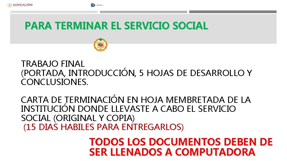 PARA TERMINAR EL SERVICIO SOCIAL TRABAJO FINAL (PORTADA, INTRODUCCIÓN, 5 HOJAS DE DESARROLLO Y