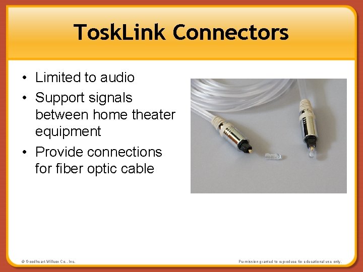 Tosk. Link Connectors • Limited to audio • Support signals between home theater equipment