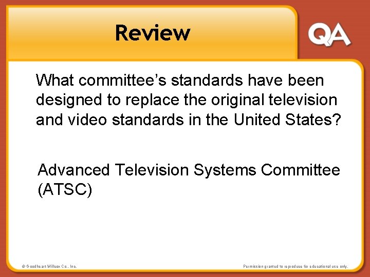 Review What committee’s standards have been designed to replace the original television and video
