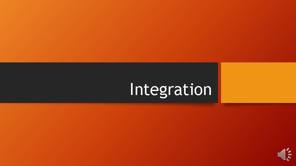 Integration 