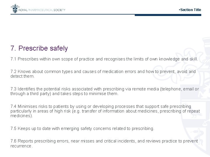  • Section Title 7. Prescribe safely 7. 1 Prescribes within own scope of
