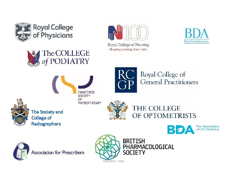 The Society and College of Radiographers • Section Title 