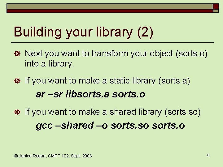 Building your library (2) ] Next you want to transform your object (sorts. o)