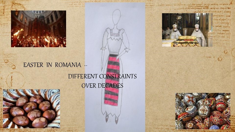 EASTER IN ROMANIA -DIFFERENT CONSTRAINTS OVER DECADES 