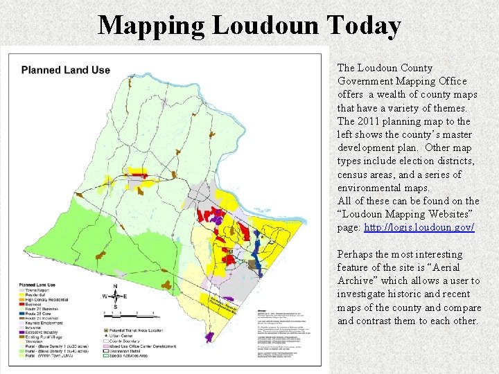 Mapping Loudoun Today The Loudoun County Government Mapping Office offers a wealth of county