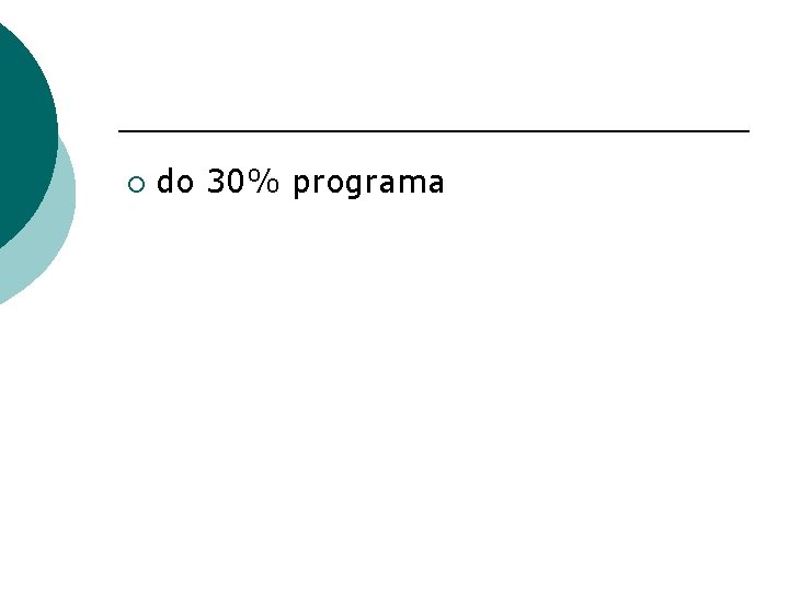 ¡ do 30% programa 