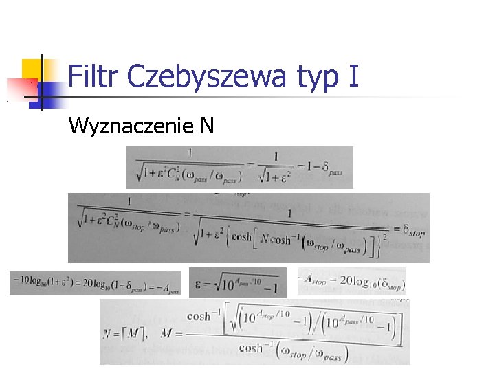 Filtr Czebyszewa typ I Wyznaczenie N 