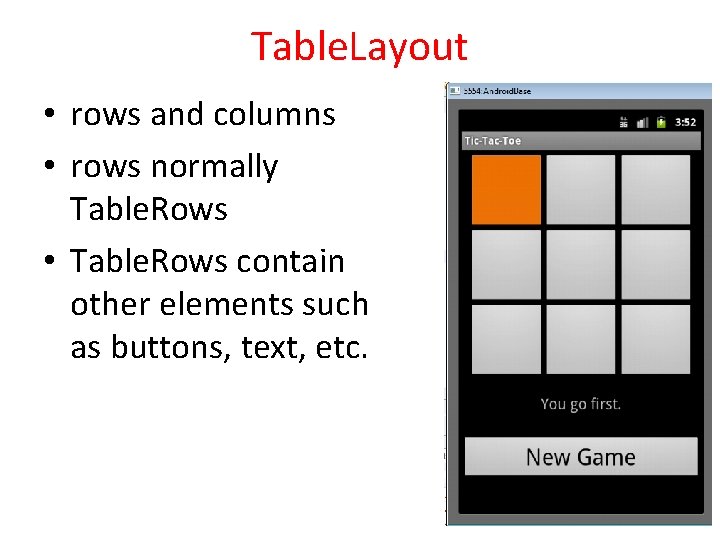 Table. Layout • rows and columns • rows normally Table. Rows • Table. Rows Table. Layout • rows and columns • rows normally Table. Rows • Table. Rows