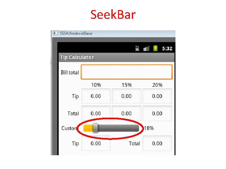 Seek. Bar Seek. Bar