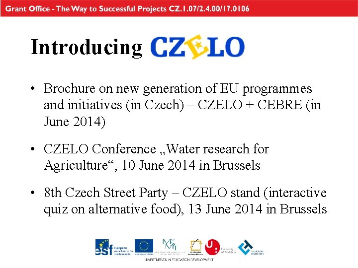 Introducing • Brochure on new generation of EU programmes and initiatives (in Czech) –