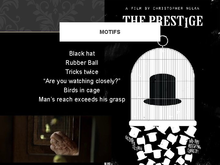 MOTIFS Black hat Rubber Ball Tricks twice “Are you watching closely? ” Birds in