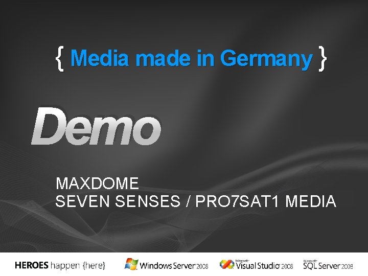 { Media made in Germany } Demo MAXDOME SEVEN SENSES / PRO 7 SAT