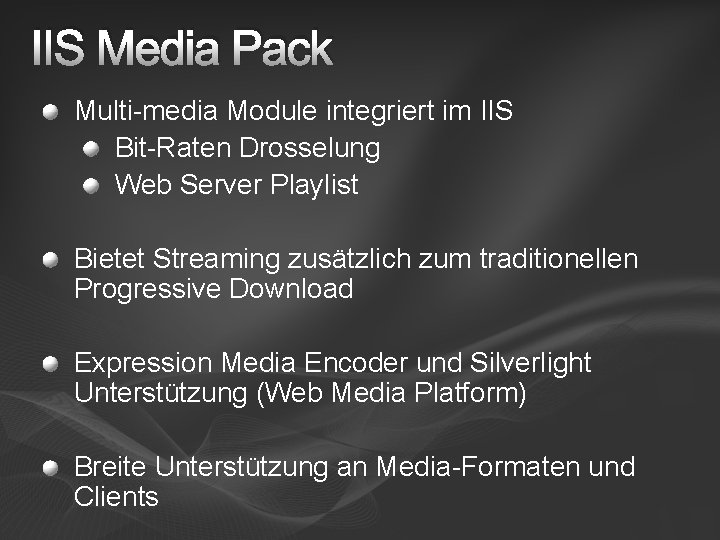 IIS Media Pack Multi-media Module integriert im IIS Bit-Raten Drosselung Web Server Playlist Bietet