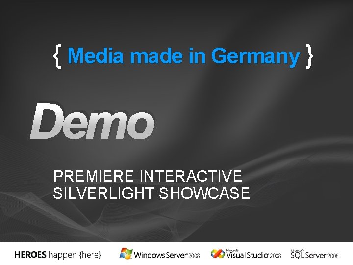 { Media made in Germany } Demo PREMIERE INTERACTIVE SILVERLIGHT SHOWCASE 